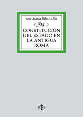CONSTITUCION DEL ESTADO EN LA ANTIGUA ROMA - 9788430988570